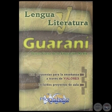 LENGUA Y LITERATURA GUARANI - Autor: JULIO CÉSAR DUARTE RÍOS - Año 2005